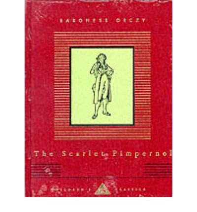 Cover for Baroness Orczy · The Scarlet Pimpernel - Everyman's Library CHILDREN'S CLASSICS (Hardcover bog) [New edition] (1998)