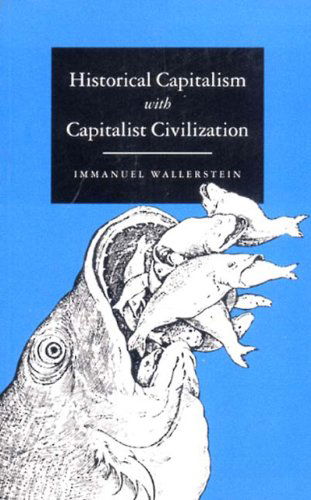 Cover for Immanuel Wallerstein · Historical Capitalism with Capitalist Civilization (Paperback Book) [Second edition] (1996)