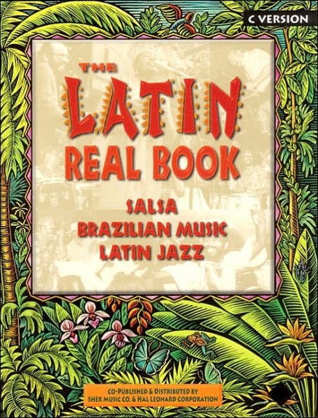 Cover for Chuck Sher · The Latin Real Book: C Edition (Spiral Book) (1999)