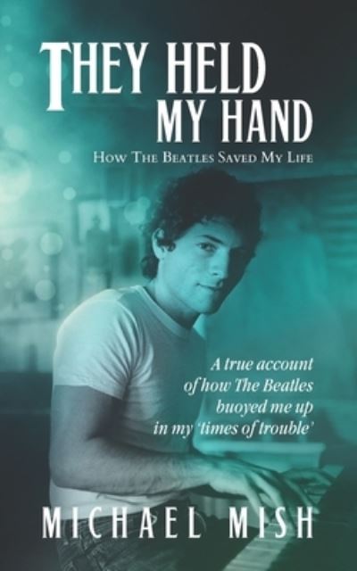 Cover for Michael Mish · They Held My Hand (Paperback Book) (2020)