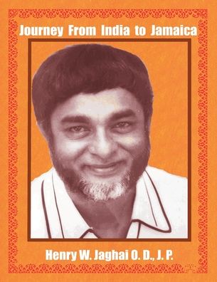 Cover for Henry Jaghai · Journey From India to Jamaica (Paperback Book) (2020)