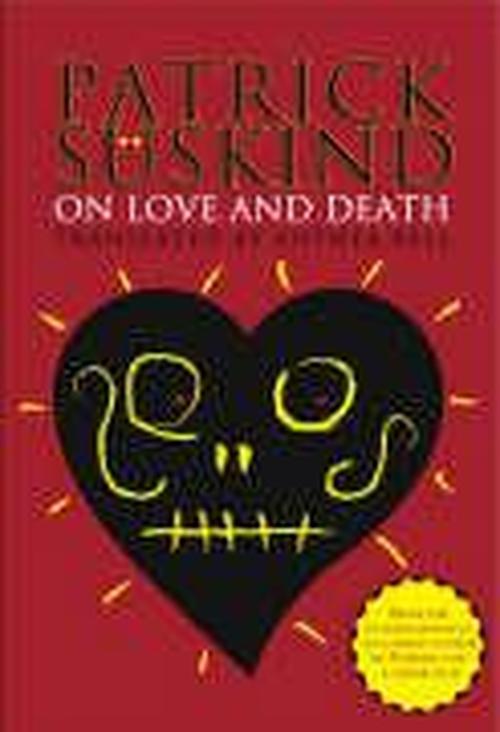 Cover for Patrick Suskind · On Love and Death (Paperback Book) (2006)