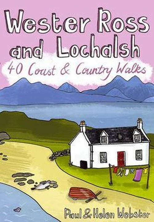 Cover for Paul Webster · Wester Ross and Lochalsh: 40 Coast and Country Walks (Paperback Book) (2010)