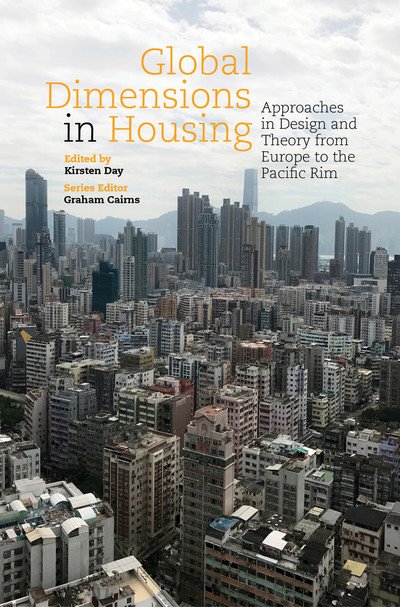 Cover for Graham Cairns · Global Dimensions in Housing: Approaches in Design and Theory from Europe to the Pacific Rim - Housing the Future (Paperback Book) (2018)