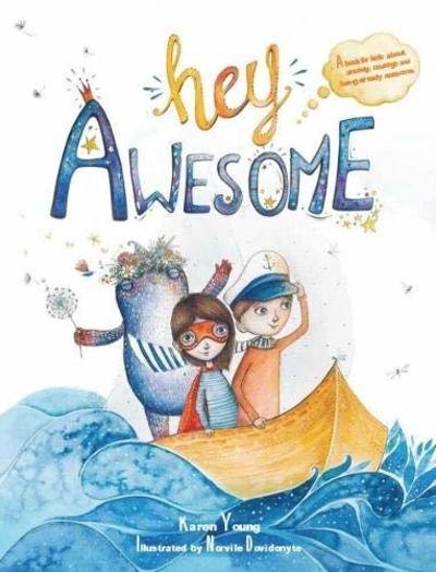 Cover for Karen Young · Hey Awesome (Paperback Bog) (2024)