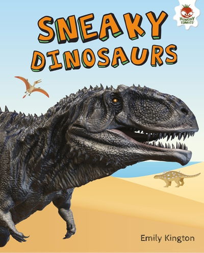 Cover for Emily Kington · Sneaky Dinosaurs - My Favourite Dinosaurs - My Favourite Dinosaurs (Paperback Book) (2019)