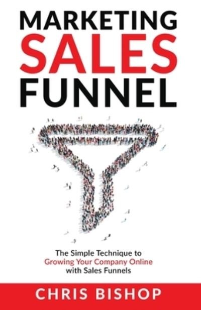 Cover for Chris Bishop · Marketing Sales Funnel (Paperback Bog) (2021)