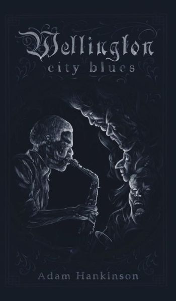 Cover for Adam Hankinson · Wellington City Blues (Hardcover Book) (2022)