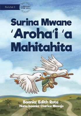 Cover for Edith Rota · How The Turtle Got Shapes On Its Back - Surina Mwane 'Aroha'i 'a Mahitahita (Paperback Book) (2021)