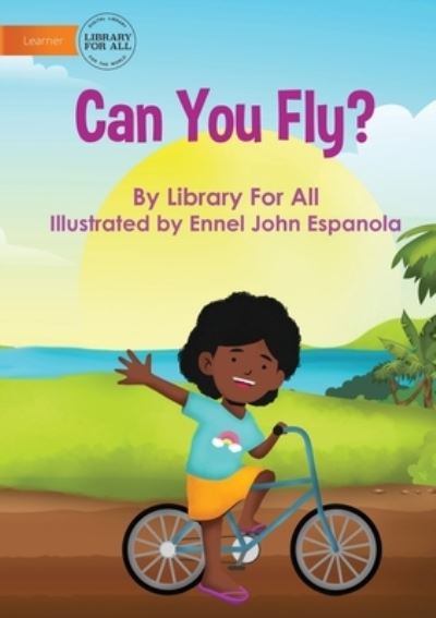 Cover for Library for All · Can You Fly? (Pocketbok) (2021)