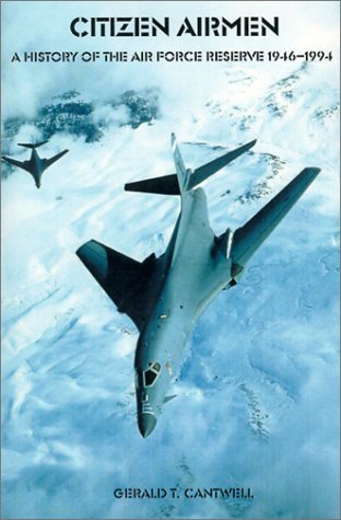 Cover for Gerald T. Cantwell · Citizen Airmen (Paperback Book) (2001)