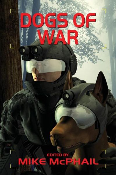 Dogs of War - Assistant Professor David Sherman - Książki - Dark Quest, LLC - 9781937051051 - 11 października 2013