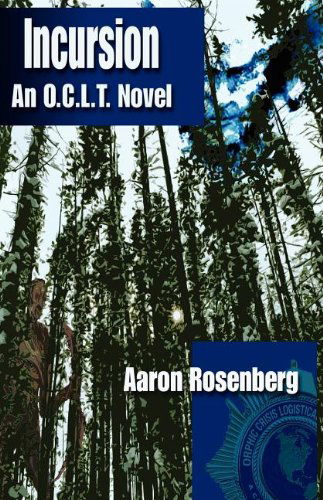 Incursion - Aaron Rosenberg - Bücher - Amazon Difital Services LLC - Kdp Print  - 9781937530051 - 1. September 2012