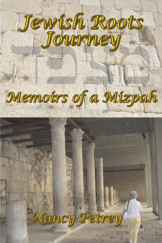 Cover for Nancy Petrey · Jewish Roots Journey: Memoirs of a Mizpah (Paperback Book) (2012)