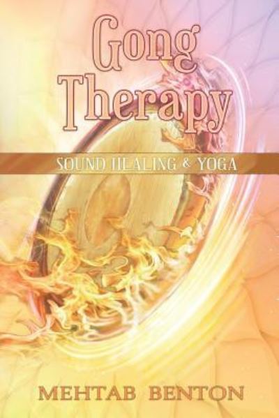 Cover for Mehtab Benton · Gong Therapy (Paperback Book) (2016)