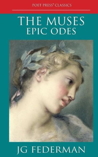 Cover for Jg Federman · The Muses: Epic Odes (Pocketbok) (2015)
