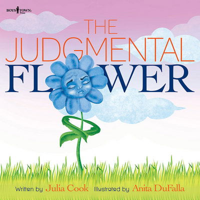 Judgmental Flower - Julia Cook - Książki - Boys Town Press - 9781944882051 - 1 września 2016