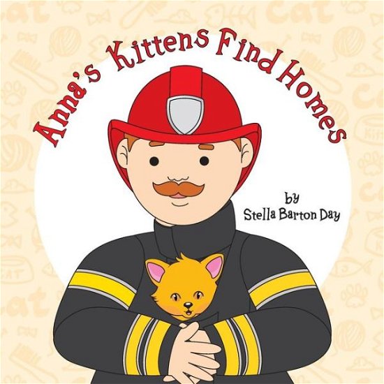Cover for Stella Barton Day · Anna's Kittens Find Homes (Paperback Book) (2017)