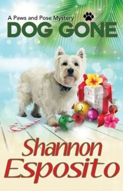 Cover for Shannon Esposito · Dog Gone (Paperback Book) (2018)