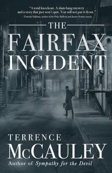 Cover for Terrence McCauley · The Fairfax incident (Book) [First trade paperback edition. edition] (2018)