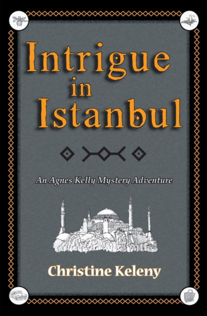 Cover for Christine Keleny · Intrigue in Istanbul (Paperback Book) (2018)