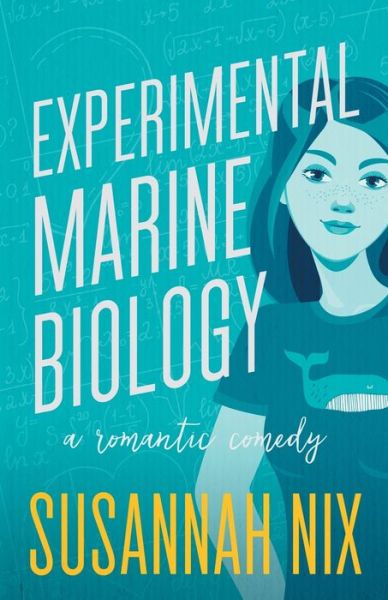 Cover for Susannah Nix · Experimental Marine Biology: A Romantic Comedy - Chemistry Lessons (Pocketbok) (2020)