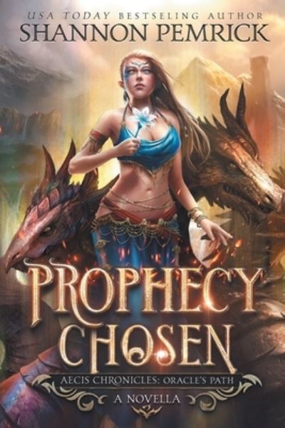 Cover for Shannon Pemrick · Prophecy Chosen (Paperback Book) (2019)