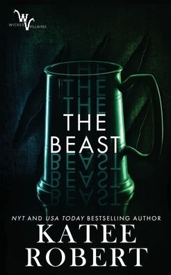Cover for Katee Robert · The Beast - Wicked Villains (Taschenbuch) (2020)