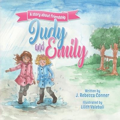 Cover for J Rebecca Conner · Judy &amp; Emily (Paperback Book) (2019)