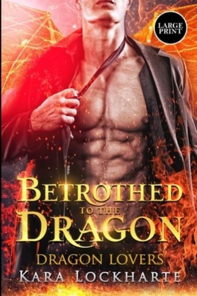 Cover for Lockharte Kara · Betrothed to the Dragon (Paperback Book) (2018)