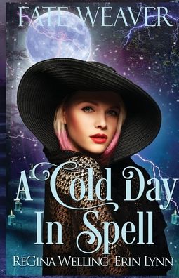 Cover for Welling ReGina Welling · A Cold Day in Spell (Paperback Book) (2018)