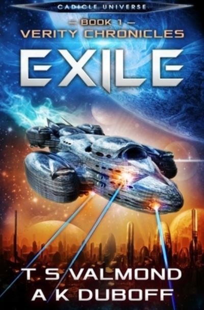 Cover for A K DuBoff · Exile (Verity Chronicles Book 1) (Pocketbok) (2020)