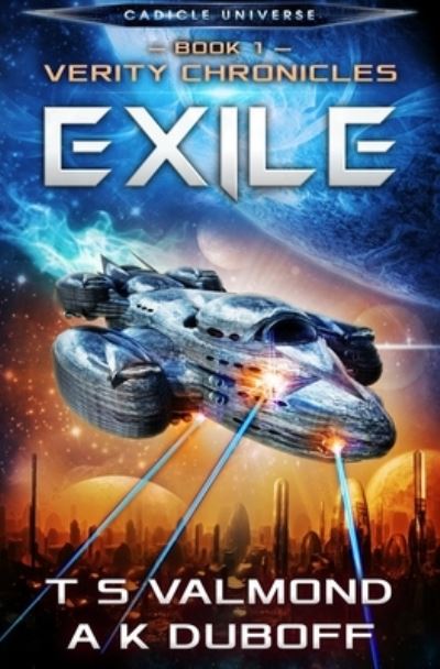 Cover for A K DuBoff · Exile (Verity Chronicles Book 1) (Paperback Book) (2020)