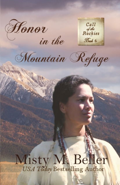 Cover for Misty M Beller · Honor in the Mountain Refuge (Paperback Book) (2021)