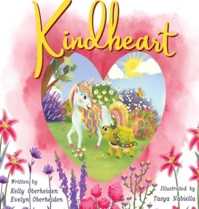 Cover for LLC Kind Heart Books · Kindheart (Hardcover bog) (2021)
