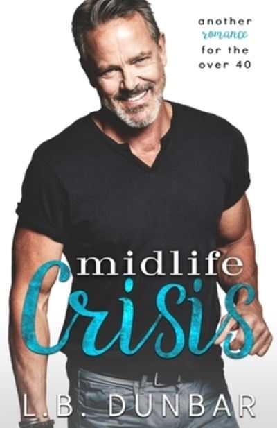 Cover for L B Dunbar · Midlife Crisis (Taschenbuch) (2018)