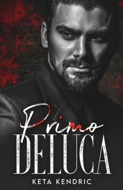 Cover for Keta Kendric · Primo Deluca (Book) (2022)