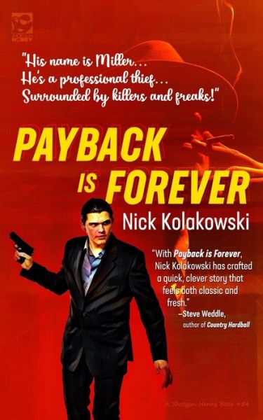 Cover for Nick Kolakowski · Payback Is Forever (Paperback Book) (2022)