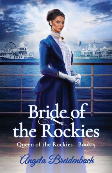 Cover for Angela Breidenbach · Bride of the Rockies (Pocketbok) (2022)