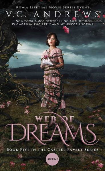 Web of Dreams - Casteel - V.C. Andrews - Livros - Pocket Books - 9781982118051 - 30 de julho de 2019