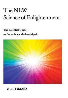 Cover for V J Fiorella · The New Science of Enlightenment (Hardcover Book) (2021)