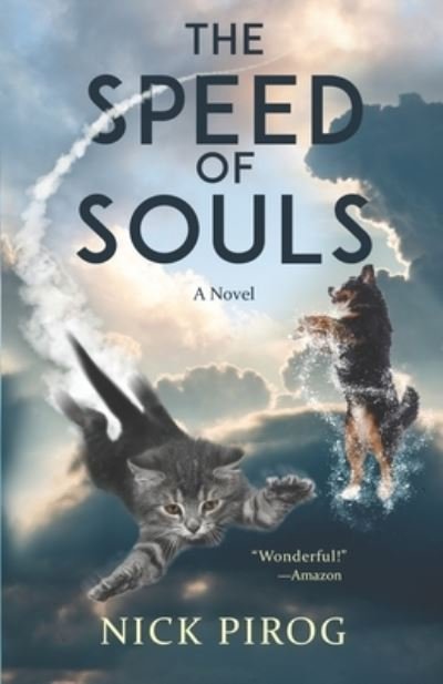 Cover for Nick Pirog · The Speed of Souls (Pocketbok) (2018)