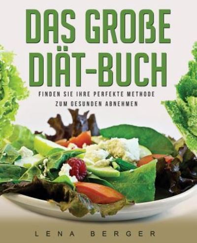 Cover for Lena Berger · Das grosse Diat-Buch (Paperback Book) (2018)