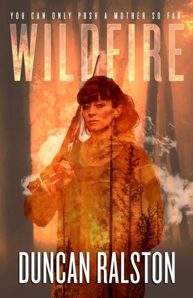 Cover for Duncan Ralston · Wildfire (Paperback Book) (2020)