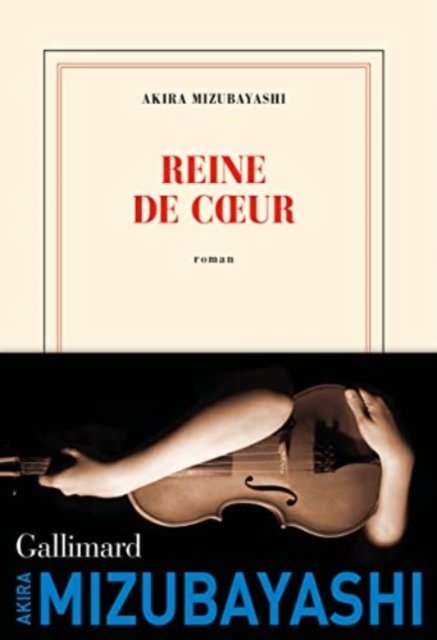 Cover for Akira Mizubayashi · Reine De Coeur (Paperback Book) (2022)