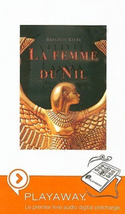 Cover for Brigitte Riebe · La Femme Du Nil (N/A) (2007)