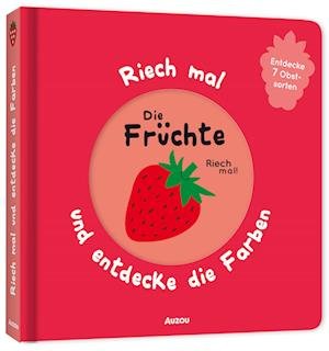 Cover for AUZOU editions · Die Früchte (Kartongbok) (2022)