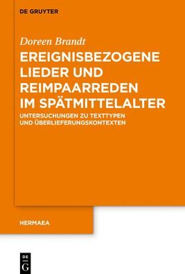 Ereignisbezogene Lieder und Reim - Brandt - Bøger -  - 9783110650051 - 23. november 2020