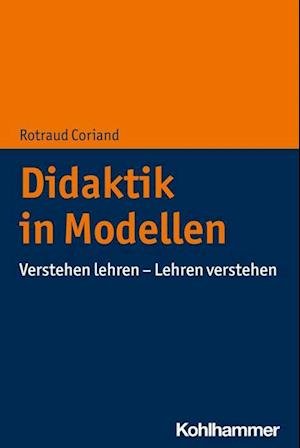 Cover for Rotraud Coriand · Didaktik in Modellen (Bok) (2022)