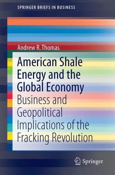 Cover for Thomas · American Shale Energy and the Global Economy (Buch) [1st ed. 2018 edition] (2018)